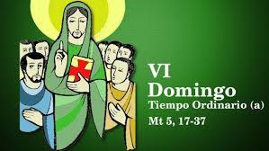VI Domingo del Tiempo Ordinario