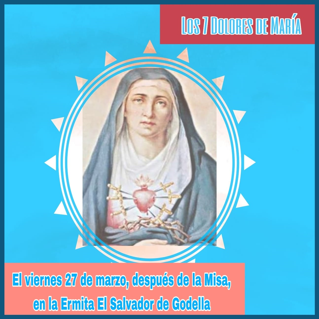 Los siete dolores de María. Viernes 27 de marzo