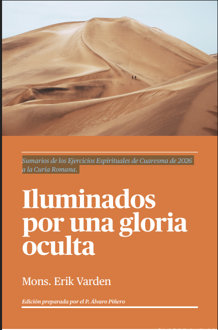Sumarios de los Ejercicios Espirituales de Cuaresma de 2026 a la Curia Romana.
